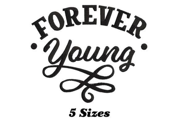 Forever Young: A Thoughtful Embroidery Design for Meaningful Gifts